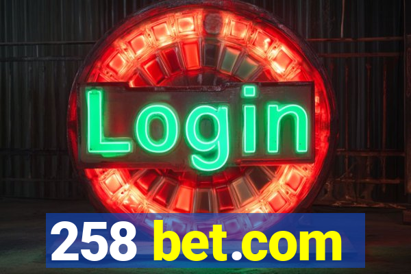 258 bet.com